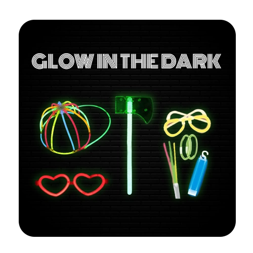 GLOW IN THE DARK